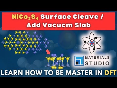 Preparing NiCo₂S₄ for Hetero-structures: Surface Cleaving & Vacuum Slab | #DFT #materialsscience