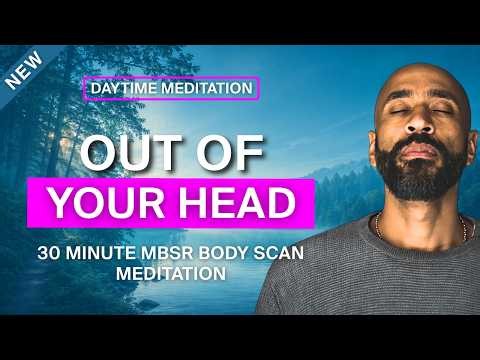 30 Minute MBSR Body Scan | Guided Mindfulness Meditation