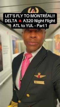 LET’S FLY TO MONTRÉAL!! DELTA 🔺 A320 Night Flight ATL to YUL - Part 1