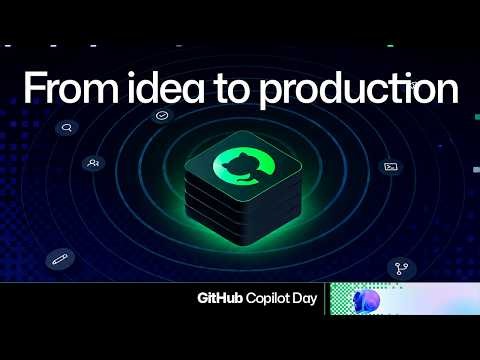 Dream it, Build it, Ship it! | GitHub Copilot Day