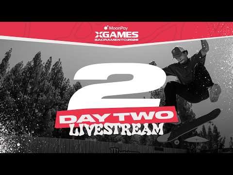 MoonPay X Games Sacramento 2026 | Day 2 Livestream