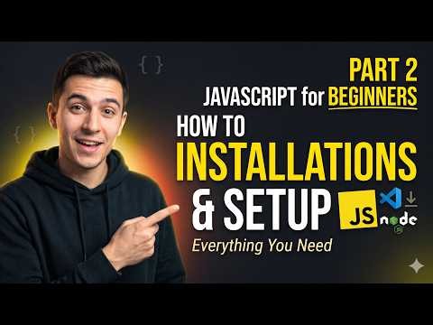 How to Install & Setup JavaScript for Beginners (Step-by-Step!) | Part 2