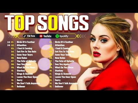 Adele, Bruno Mars, Ed Sheeran, Maroon 5, Dua Lipa, Rihanna, The Weeknd 💥 Billboard Top 50 This Week