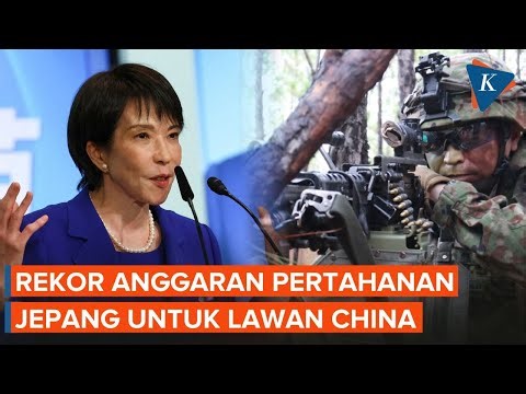 Kabinet Jepang Setujui Anggaran Pertahanan Terbesar, "Ancang-ancang" Hadapi China?