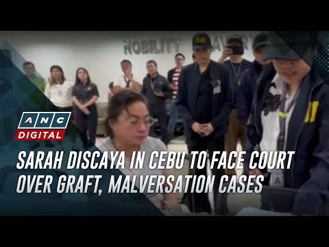 Sarah Discaya in Cebu to face court over graft, malversation cases | ANC
