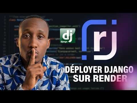 Comment Déployer une Application Django et une Base de Données Postgres sur Render en 2026