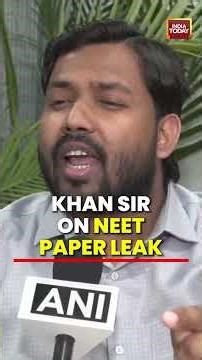 Khan Sir Speaks On NEET-UG Paper Leak | Slams NTA | Education