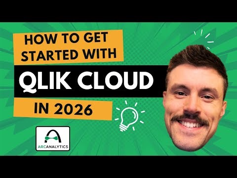 How to get started with Qlik Cloud in 2026