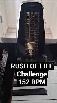 Piano Challenge 152 BPM Metronome #pianochallenge #rushoflife ##rushoflifechallenge #tonyannpiano