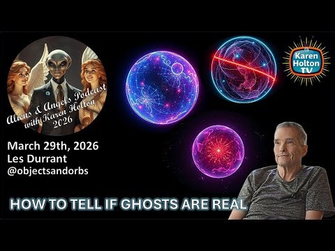 Aliens & Angels Live Podcast, March 29th, 2026 – Les Durrant