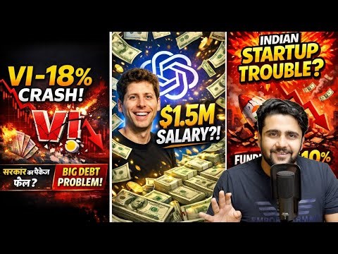 VI Shares Crash 18%, OpenAI, Startup Funding Down, Flipkart, Zomato–Swiggy Strike: Business News