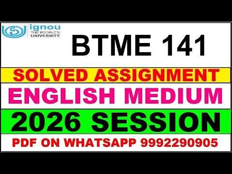 BTME 141 solved assignment 2026 in English || btme 141 solved assignment 2026 || ignou btme141 2026