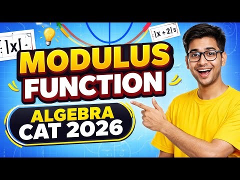 Modulus Function Part 1 Algebra CAT 2026 Retakers and Non Maths Special