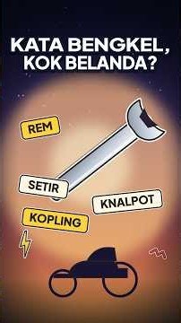 Kenapa Kata-Kata di Bengkel Serba Belanda? 🔧🏍️