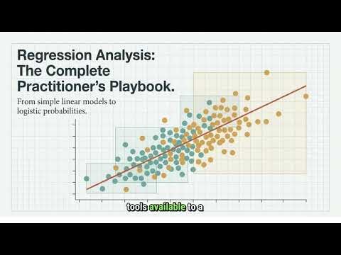 Regression Analysis: The Complete Practitioner's Playbook & Guide