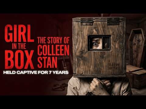 The Girl in the Box The Chilling Case of Colleen Stan