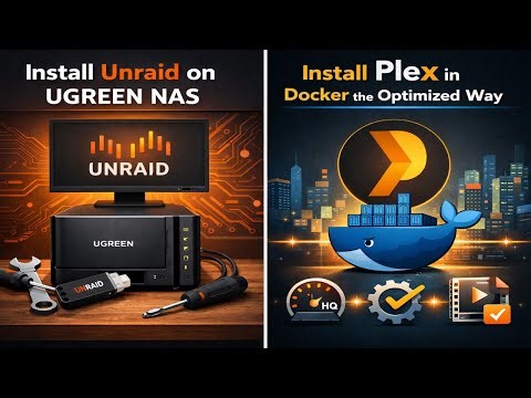 Plex: Install Unraid on a Ugreen NAS before installing Plex in a Docker container the optimized way.