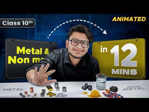 Class 10 Metals & Non-Metals- Animated rapid revision- Chapter 3 SCIENCE in 12 minutes!🔥