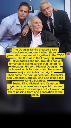 3 Generations of Hollywood’s Douglas Family Together