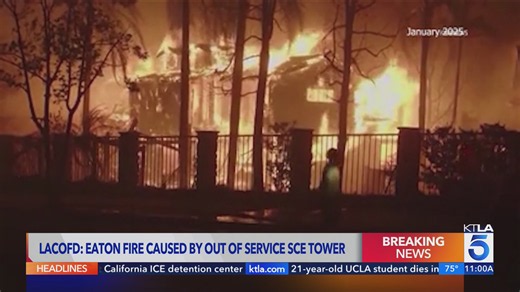 Investigators identify cause of deadly Eaton Fire in Altadena