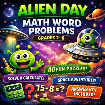 Alien Day Math Mission: 40 Word Problems with Answer Keys for Grades 2–8