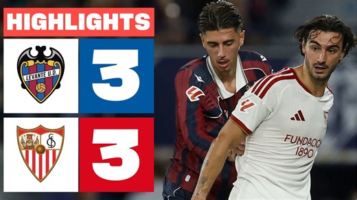 LEVANTE UD 3 - 3 SEVILLA FC | RESUMEN LALIGA EA SPORTS