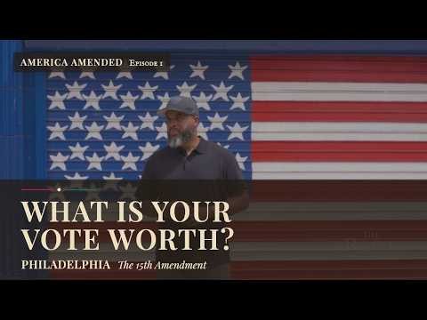 America Amended | Philadelphia: Does the Ballot Equal Power? (15th Amendment) | Ep. 1