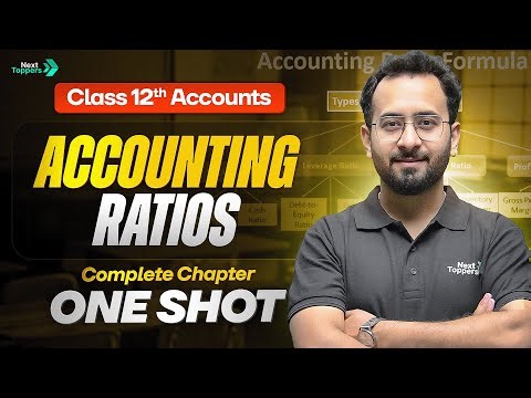 Accounting Ratios Complete Chapter One Shot | Accounts Class 12