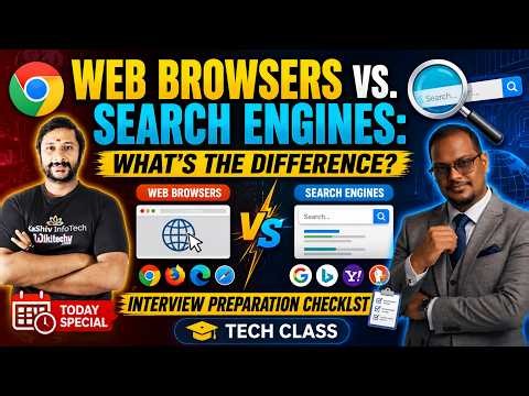 LIVE 🔴 Web Browsers vs Search Engines | What’s the Difference? | Interview Preparation Checklist