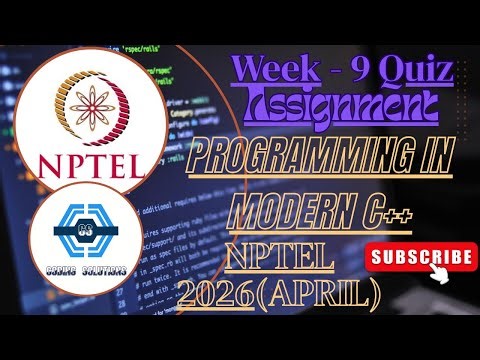 Programming In Modern C++ Week 9 Quiz Assignment Solution | NPTEL | SWAYAM | 2026 (April) |