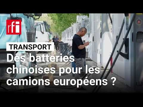 Camions : la Chine veut conquérir les routes électriques de l'Europe • RFI
