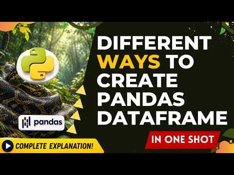 different ways to create pandas dataframe