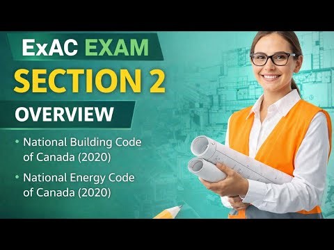 EXAc Section 2 Made Simple: NBC 2020 & Energy Code Breakdown