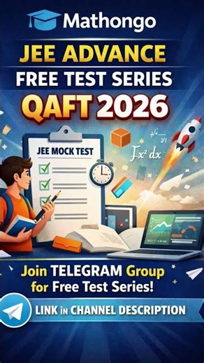 Jee Advanced Free Test Series || Mathongo Test Series || #jeeadvance #jee2026 #mathongo