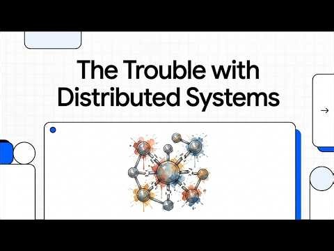System Design | Chapter-8: The Trouble with Distributed Systems
