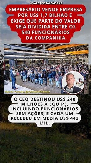 GESTO RARO: Empresário divide fortuna com 540 funcionários