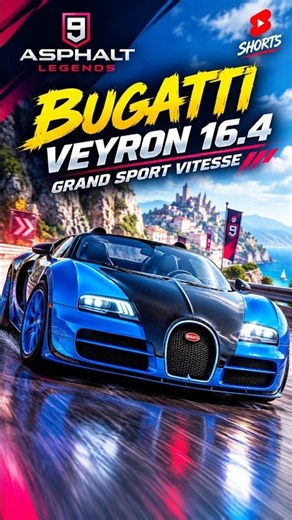 Bugatti Veyron 16.4 Grand Sport Vitesse 🔥🔥 #asphalt9 #asphalt9legends #asphalt