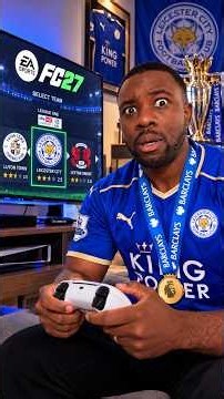 Leicester City Fan From 2016 Plays FC27