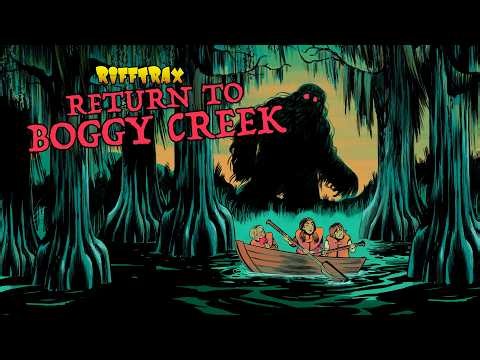 RiffTrax: Return to Boggy Creek (Trailer)
