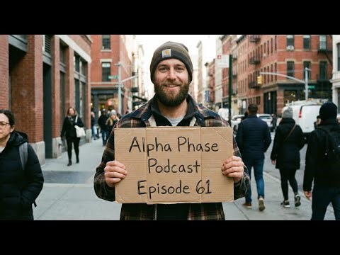 Alpha Phase Podcast Episode 61