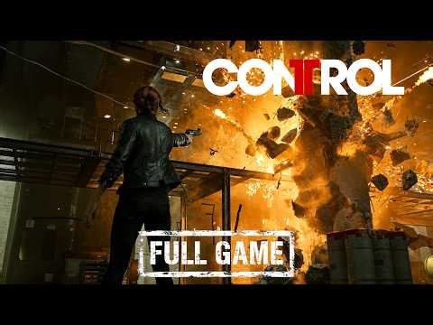 Control – Full Game Gameplay Walkthrough | No Commentary
