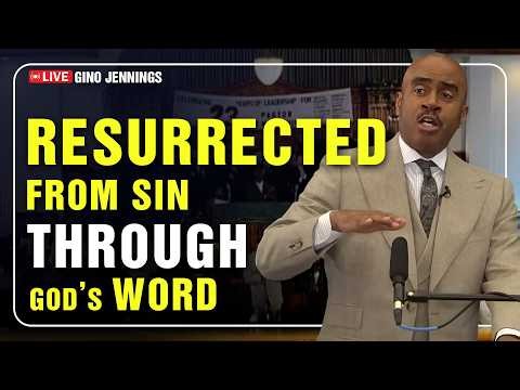 Pastor Gino Jennings [October 23, 2026]... Resurrected From Sin Through God’s Word