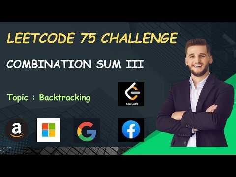 Combination Sum III | Day-58 | LeetCode 75 Challenge