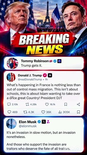 Trump & Elon Musk React to France’s Migration Debate — Strong Statements Spark Controversy