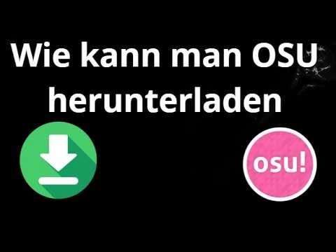 Wie kann man OSU herunterladen - kompletter Guide