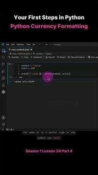 Season 1 Lesson 34 Part 4 Your First Steps in Python Python Currency Formatting