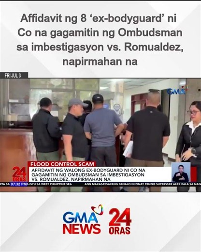 Affidavit ng 8 ‘ex-bodyguard’ ni Co na gagamitin ng Ombudsman sa imbestigasyon vs... | 24 Oras