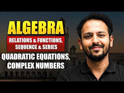 Algebra | Lecture 1 - Rescue Series 🚀 IAT & NEST 2026