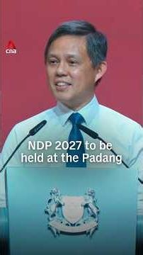 NDP 2027 to be held at the Padang