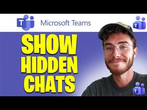How to Show Hidden Chat History in Microsoft Teams | Easy Guide